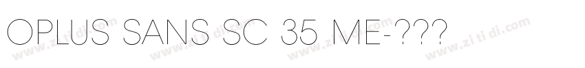 OPlus Sans SC 35 Me字体转换 OPlus Sans SC 35 Me字体转换